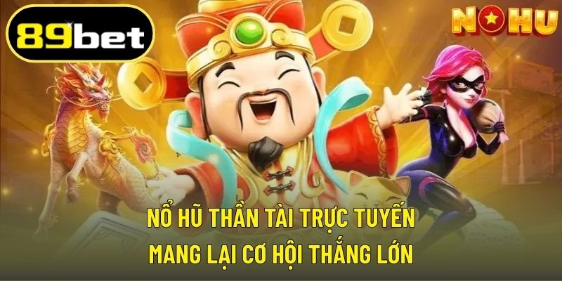 Nổ hũ thần tài