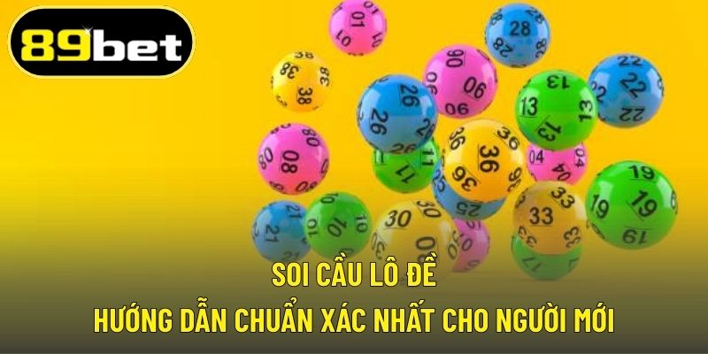Soi cầu lô đề