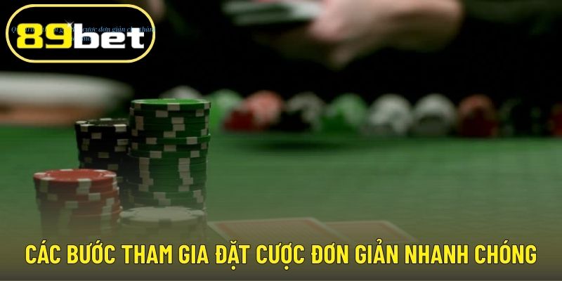 Các bước tham gia đặt cược đơn giản nhanh chóng